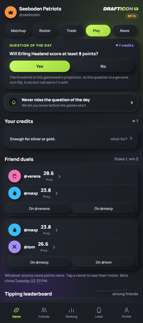 Play tab: question of the day, friend duels and tipping leaderboard
